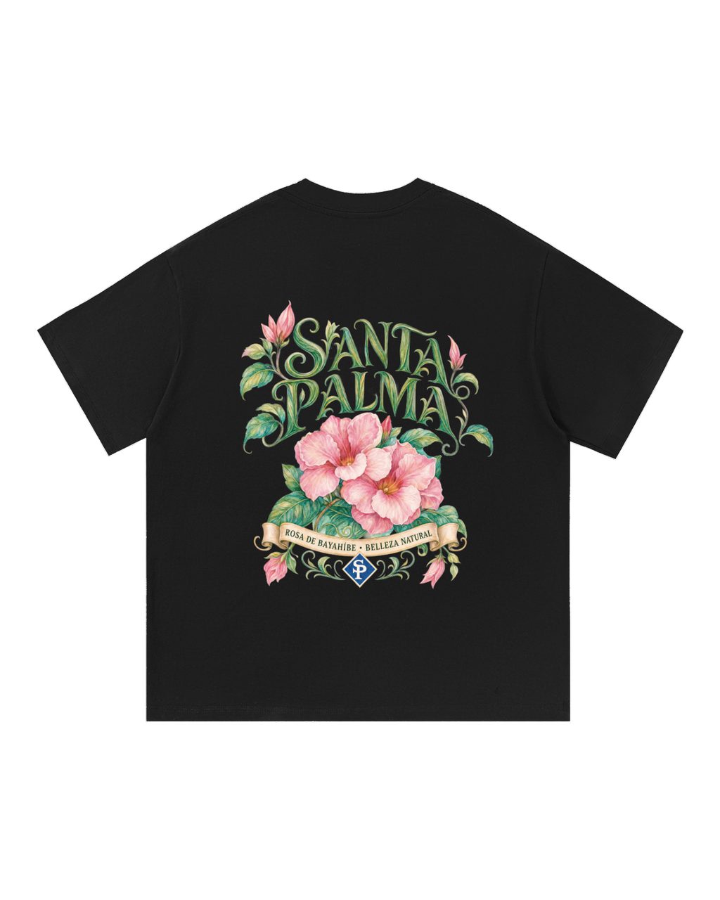 Back print: SANTA PALMA in leafy letters over pink blooms and a banner reading ROSA DE BAYAHÍBE · BELLEZA NATURAL.