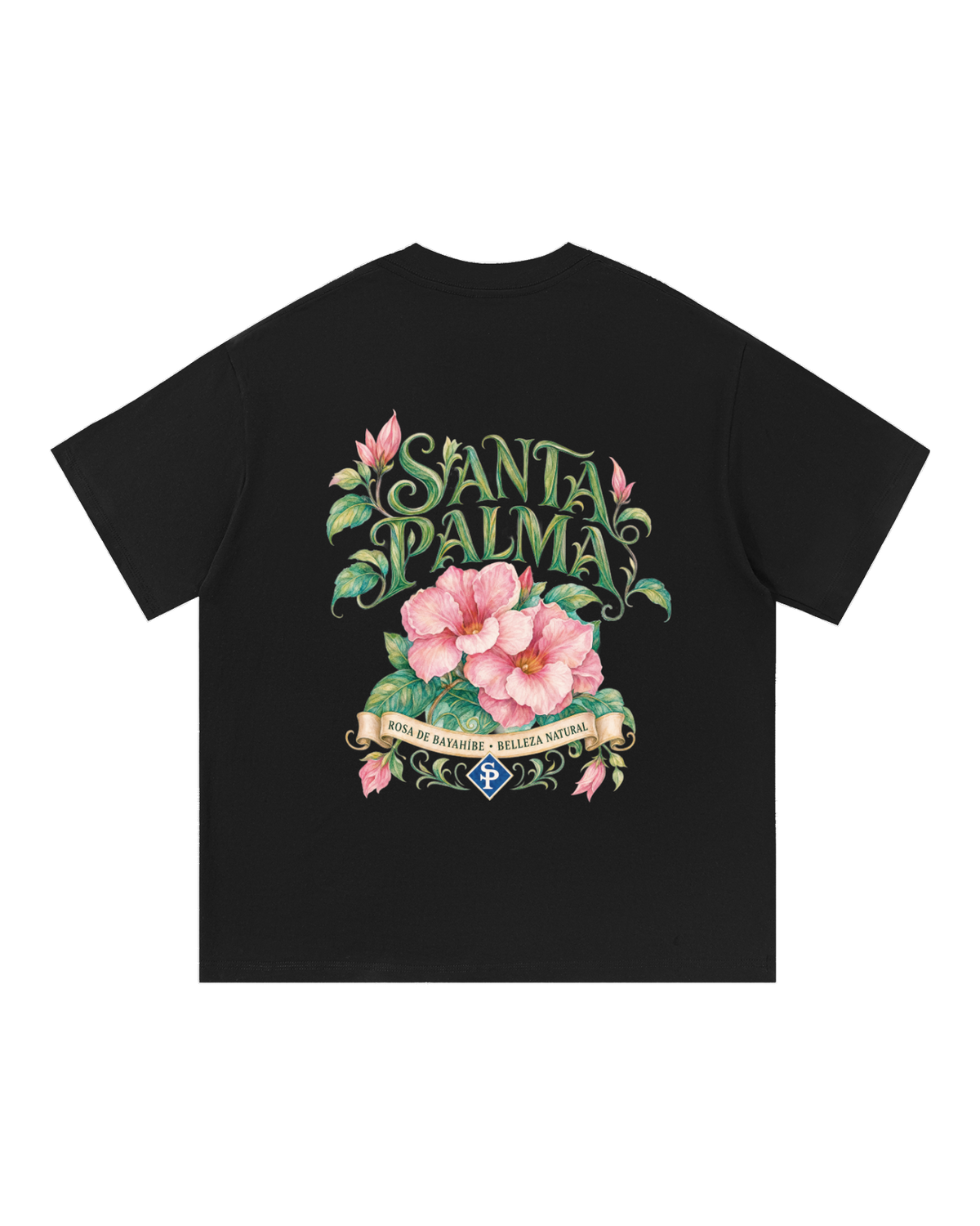 Back print: SANTA PALMA in leafy letters over pink blooms and a banner reading ROSA DE BAYAHÍBE · BELLEZA NATURAL.
